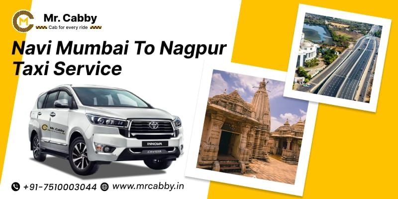Navi Mumbai to Nagpur Taxi service | Book One Way Cabs from Navi Mumbai to Nagpur at Rs. 12/km