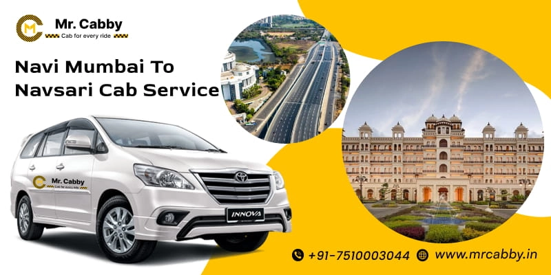 Navi Mumbai to Navsari Cab Service | Book One Way Cabs from Navi Mumbai to Navsari at Rs. 12/km.