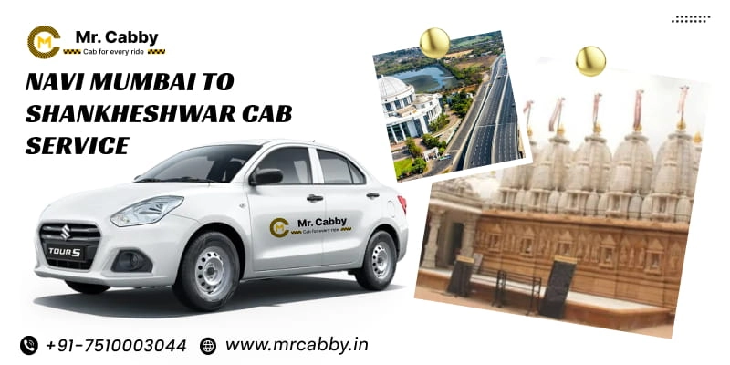 Navi Mumbai to Shankheshwar Cab Service | Book One Way Taxi from Navi Mumbai to Shankheshwar at Just Rs. 12/km