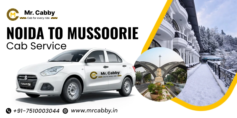  Noida to Mussoorie Cab, Noida to Mussoorie Taxi Service for one way and round trip, Noida to Mussoorie cab fare @ 12 Rs./km