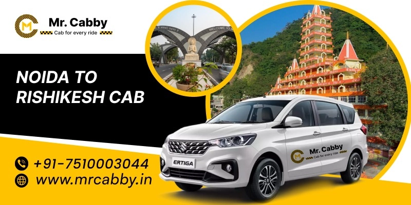 Noida to Rishikesh Cab, Noida to Rishikesh Taxi for one way and round trip, Noida to Rishikesh Cab Fare: 12 Rs./km 