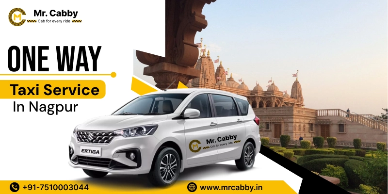 One Way Taxi Service in Nagpur, One Way Cab Booking in Nagpur, One Way Cab Hire in Nagpur @ Rs. 12/KM - Mr. Cabby