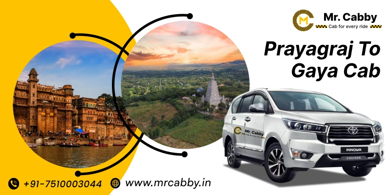 Prayagraj to Gaya Cab, Prayagraj to Gaya Taxi for one way and round trip, Book Taxi & Save 10% - Mr. Cabby