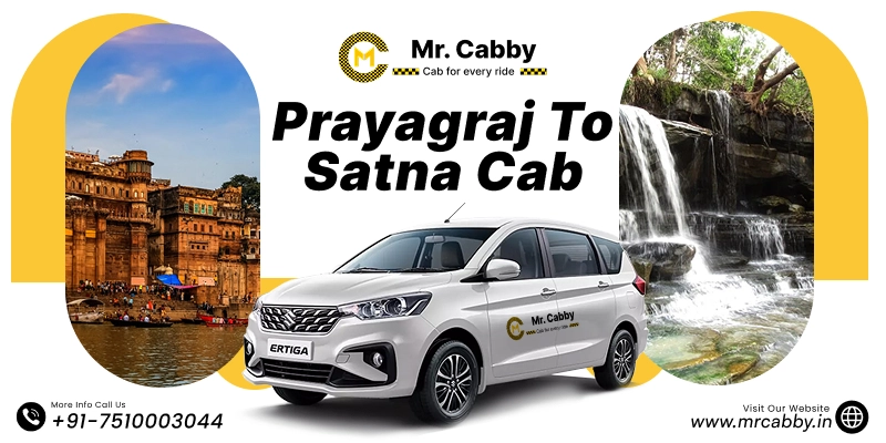 Prayagraj to Satna Cab, Prayagraj to Satna Taxi Service for One Way and Round Trips, Book Cabs and Get 10% Off