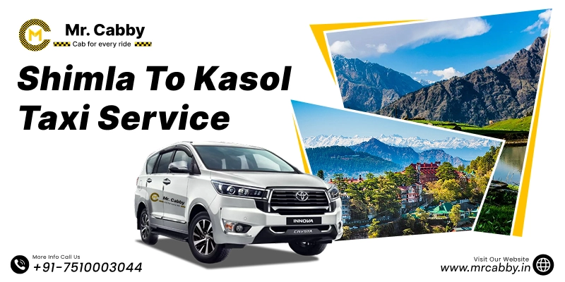 Shimla to Kasol Taxi Service, Shimla to Kasol cab one way and round trip, Shimla to Kasol Taxi fare - 12 Rs./km