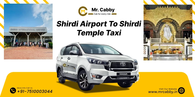Book Shirdi Airport to Shirdi Temple taxi service and Get upto 10% Off | Shirdi Airport to Shirdi Temple cabs