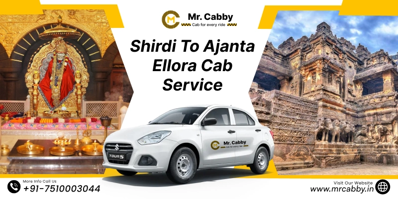 Shirdi to Ajanta Ellora Taxi Service , Shirdi to Ajanta Ellora cab for one way & Round trip , Shirdi to Ajanta Ellora Taxi fare - 12/km