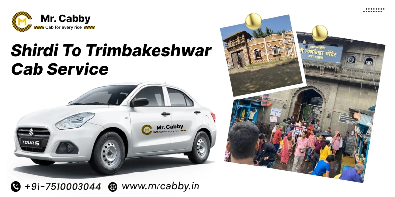 Shirdi to Trimbakeshwar Taxi Service | Shirdi Trimbakeshwar Cab for One Way and Round trip | Shirdi to Trimbakeshwar Taxi Fare - Rs.12/km
