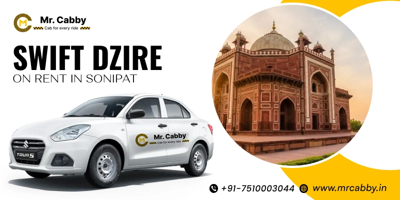Swift Dzire on Rent in Sonipat | Swift Dzire Hire in Sonipat for Local & Outstation trips Fare starts @ Rs.12/km.