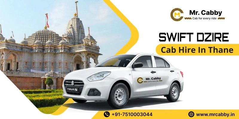 Swift Dzire on Rent in Thane, Swift dzire Cab Hire in Thane  for Local & Outstation - Rs 12/km