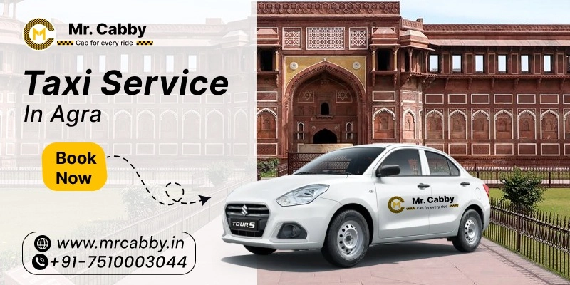 Taxi Service in Agra | Agra Cab Booking At Best Rate