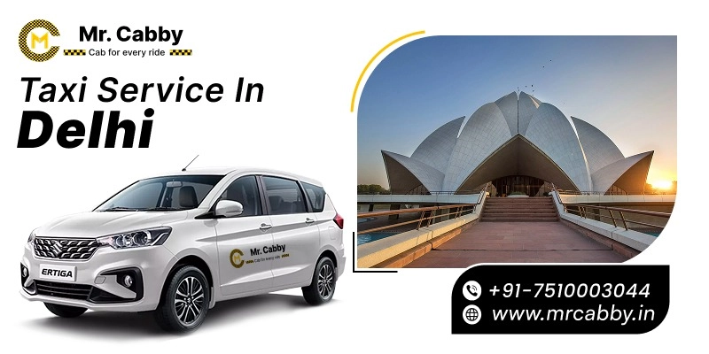 Taxi Service in Delhi, Cab Service in Delhi @ Rs. 11/Km - Mr. Cabby