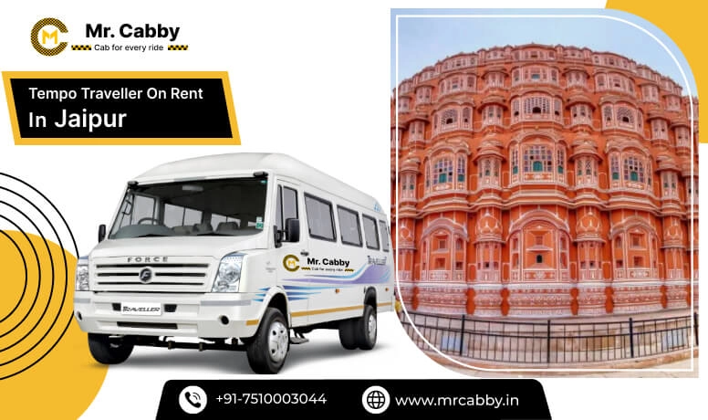 Tempo Traveller on Rent in Jaipur | 9, 13, 17, 20, 22, 26-Seater Tempo Traveller in Jaipur Fare Start @ Rs. 22/Km