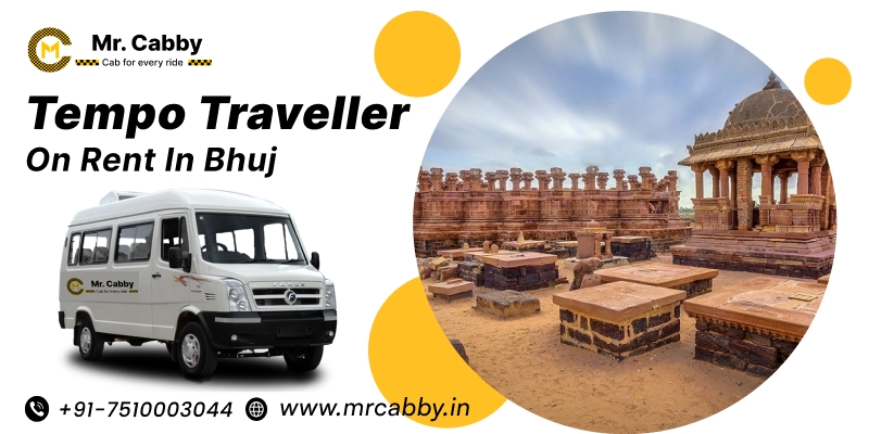 Tempo Traveller on Rent in Bhuj | Hire a Tempo Traveller in Bhuj fare starts at 25 Rs/Km. - Mr. Cabby