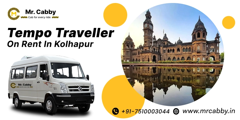Tempo Traveller on Rent in Kolhapur, Hire 12, 17 & 20 Seater Tempo Traveller in Kolhapur, Kolhapur Tempo Traveller Rental Fare @ Rs. 25/KM - Mr. Cabby 