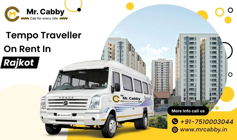 Tempo Traveller on rent in Rajkot  | Tempo Traveller Hire in Rajkot At Best Fare Start @ Rs.22/Km