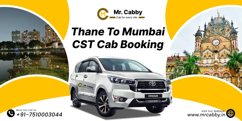 Thane to Mumbai CST Cab, Thane To Mumbai CST One Way or Round Trip Taxi Booking, Thane to Mumbai CST Taxi Fare Rs.-12/km