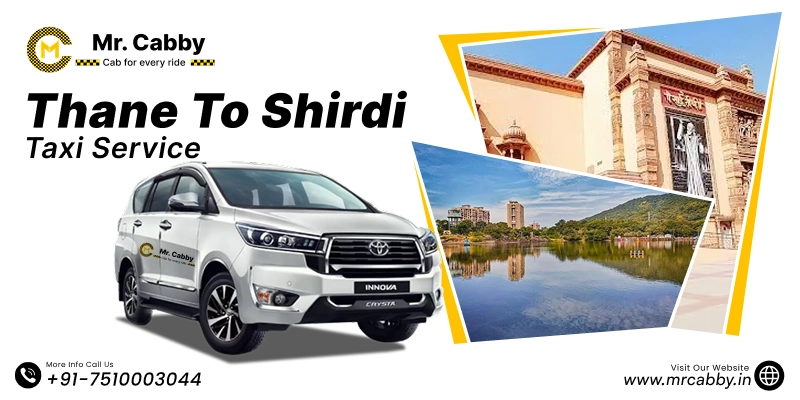 Thane To Shirdi Cabs with Up To 10% Off | Thane To Shirdi One Way or Round Trip Taxi Booking from Mr. Cabby