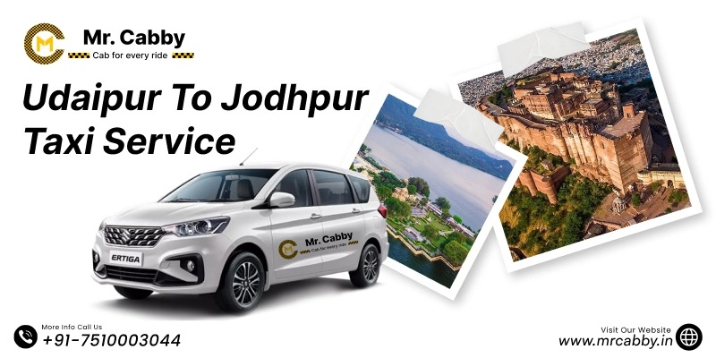 Udaipur To Jodhpur Taxi | Udaipur to Jodhpur Cab Service Fare Starts at Rs. 12/km - Mr. Cabby