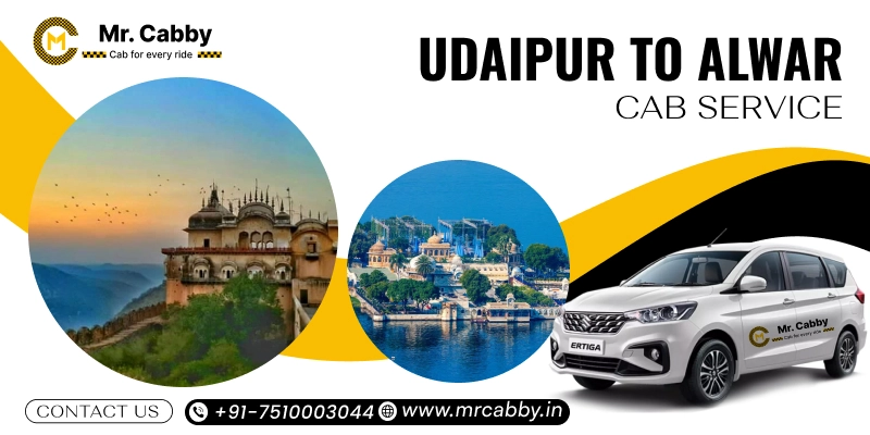 Udaipur to Alwar Cab | Book Udaipur to Alwar Taxi Service Fare Starts at Rs. 12/km - Mr. Cabby