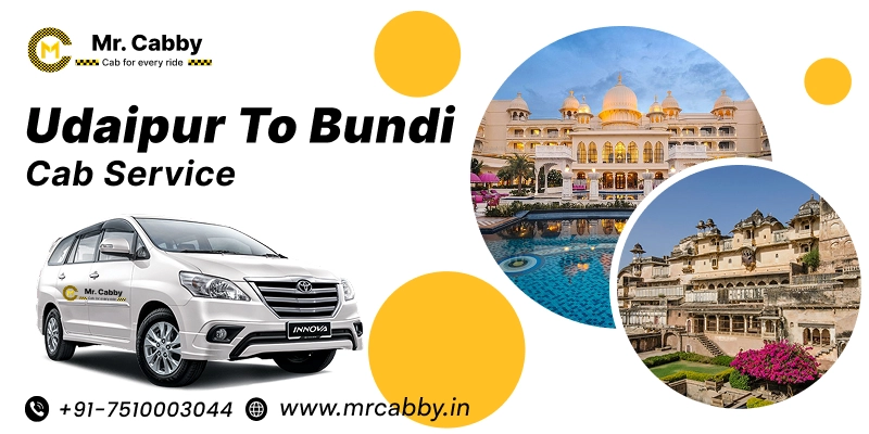Udaipur to Bundi Cab | Book Udaipur to Bundi Taxi Service Fare Starts at Rs. 12/km - Mr. Cabby
