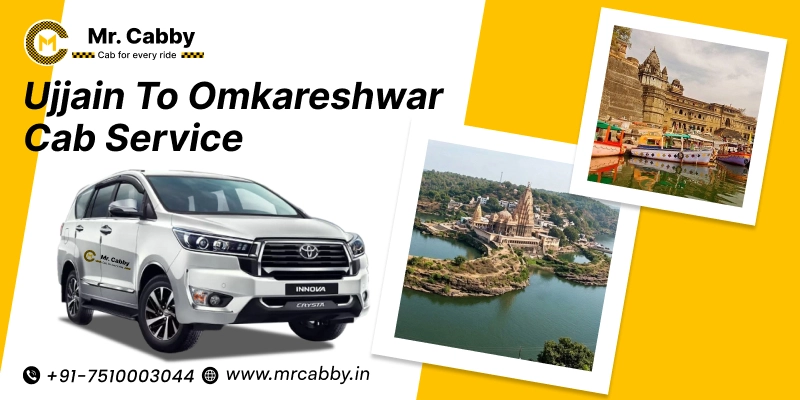 Ujjain to Omkareshwar Cab Service | Ujjain to Omkareshwar Taxi Booking Fare Starts at Rs. 12/km - Mr. Cabby