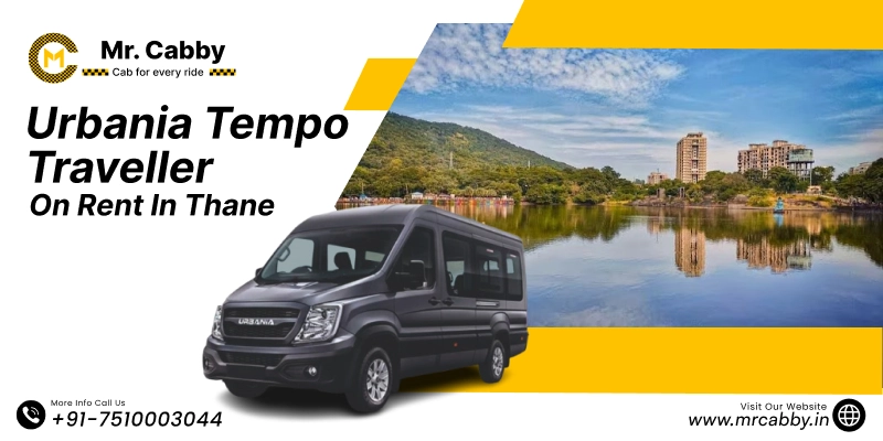 Urbania on Rent in Thane, Force Urbania Tempo Traveller on Rent in Thane, Urbania Hire on rent in Thane  for Local & Outstation