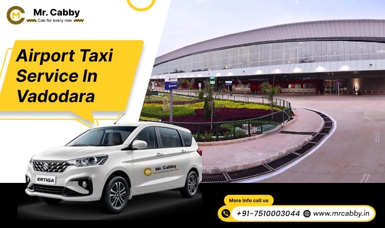 Vadodara Airport Taxi Service |  Book One Way Cabs from Vadodara Airport Fare Starts at Rs. 11/Km - Mr. Cabby