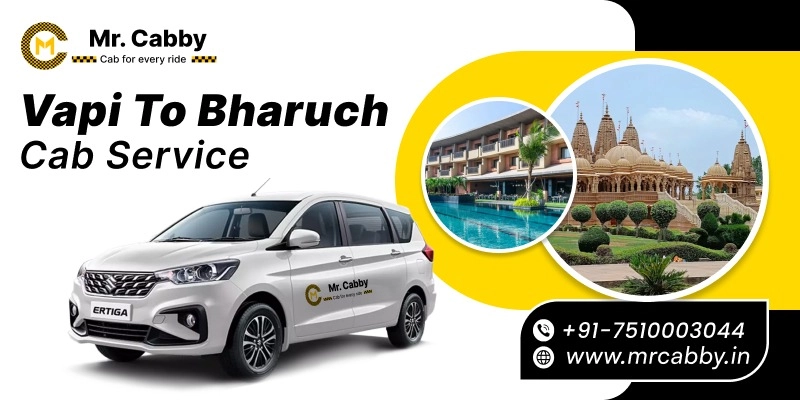 Vapi to Bharuch Cab Service | Vapi to Bharuch One-Way or Round-Trip Taxi Booking Fare Starts at Rs. 12/km - Mr. Cabby