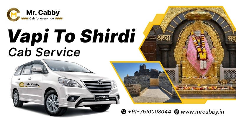Vapi to Shirdi Cab Service | Vapi to Shirdi One-Way or Round-Trip Taxi Booking Fare Starts at Rs. 12/km - Mr. Cabby
