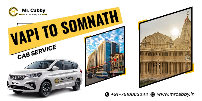 Vapi to Somnath Cab Service | Vapi to Somnath One-Way or Round-Trip Taxi Booking Fare Starts at Rs. 12/km - Mr. Cabby