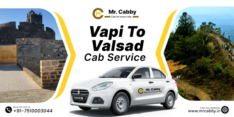 Vapi to Valsad Cab Service | Vapi to Valsad One-Way or Round-Trip Taxi Booking Fare Starts at Rs. 12/km. - Mr. Cabby
