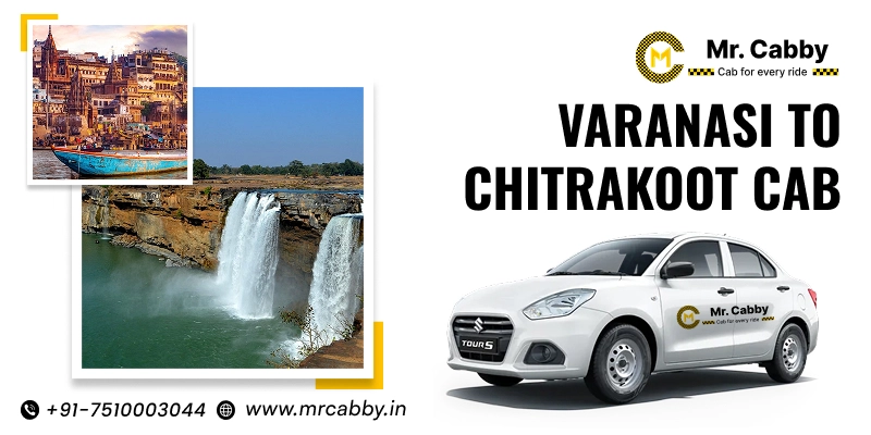 Varanasi to Chitrakoot Cab, Varanasi to Chitrakoot Taxi for One Way and Round Trip Taxi and save upto 10% - Mr. Cabby
