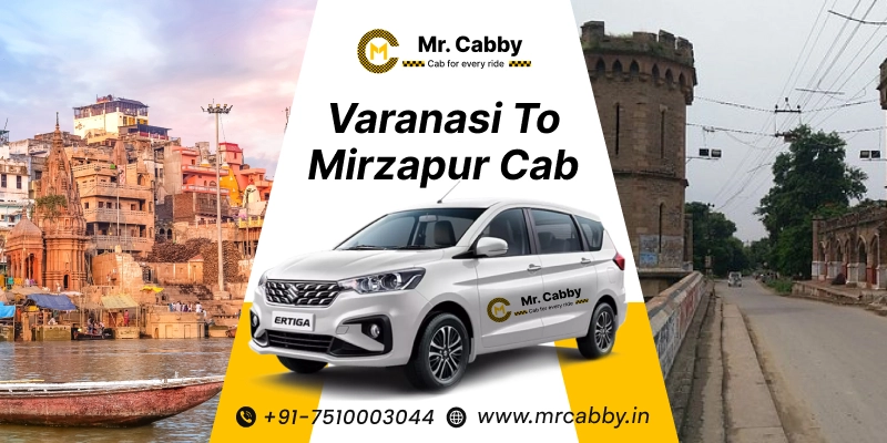 Varanasi to Mirzapur Cab, Varanasi to Mirzapur Taxi for one way and round trip, Varanasi to Mirzapur Taxi Fare: @ 12 Rs./km