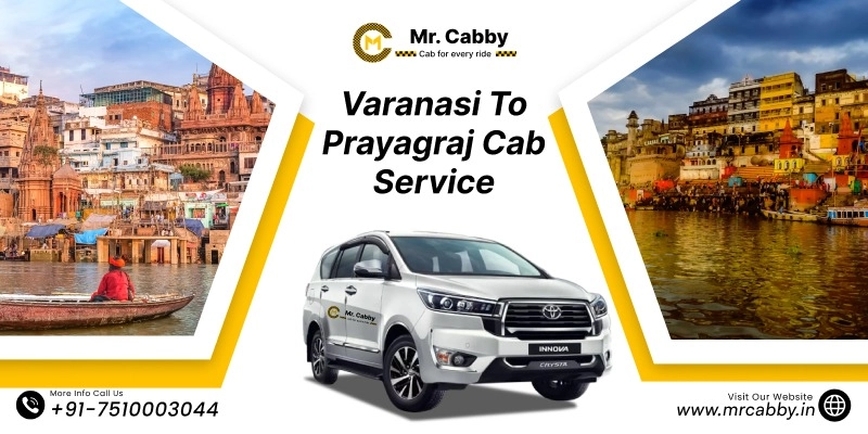 Varanasi to Prayagraj Cab Service, Taxi from Varanasi to Prayagraj for One Way & Round-Trip, Varanasi to Prayagraj Taxi Fare @ 12 Rs./km