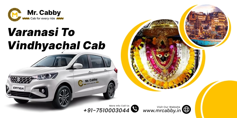 Varanasi to Vindhyachal Cab, Book Varanasi to Vindhyachal Taxi for One Way and Round Trip Taxi and save upto 10% - Mr. Cabby