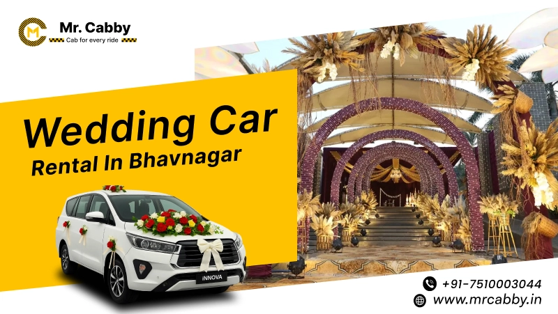 Wedding Car Rental in Bhavnagar | Car Rental for Marriage in Bhavnagar - Mr. Cabby