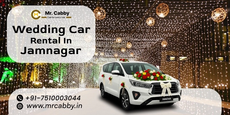 Wedding Car Rental in Jamnagar | Car Rental for Marriage in Jamnagar - Mr. Cabby