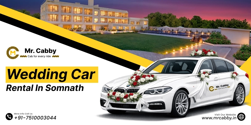 Wedding Car Rental in Somnath |  Wedding Car Hire in Somnath - Mr. Cabby
