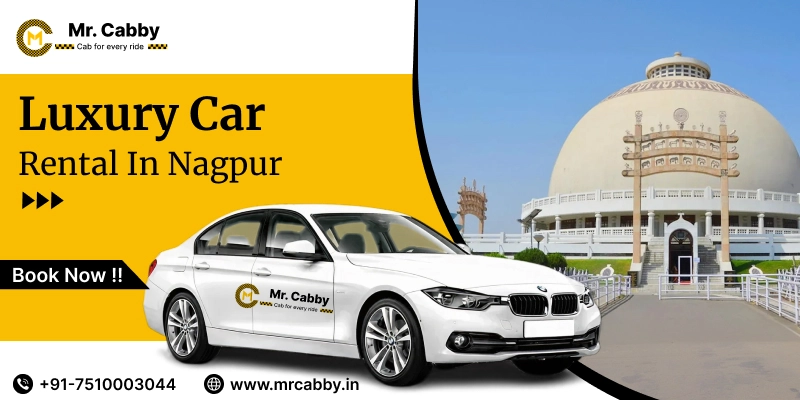 Luxury Car Rental in Nagpur, Luxury Car Hire in Nagpur for Wedding, Nagpur Luxury Car on Rent Fare @ Rs. 40/KM - Mr. Cabby