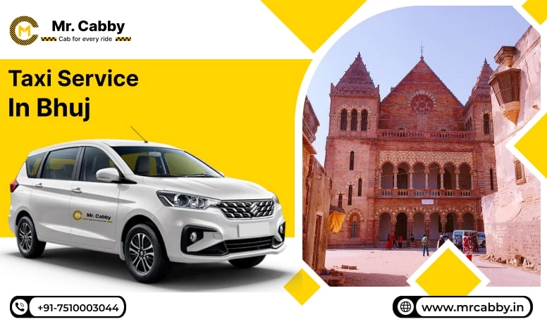 Taxi Service in Bhuj, Online Cab Booking in Bhuj, Bhuj Cab Service INR 10/Km - Mr. Cabby