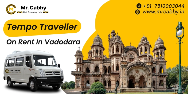 Tempo Traveller on Rent in Vadodara |  Hire a Tempo traveller in Vadodara fare starts at 22Rs/km - Mr. Cabby